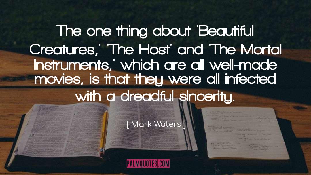 Mark Waters Quotes: The one thing about 'Beautiful