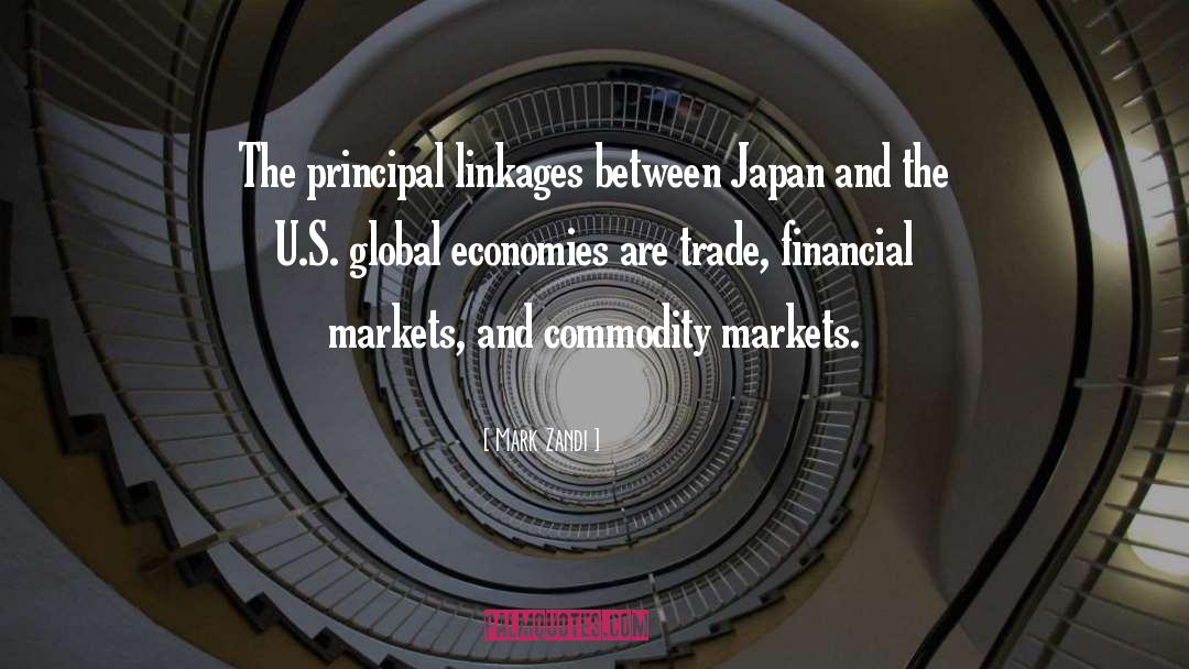 Mark Zandi Quotes: The principal linkages between Japan