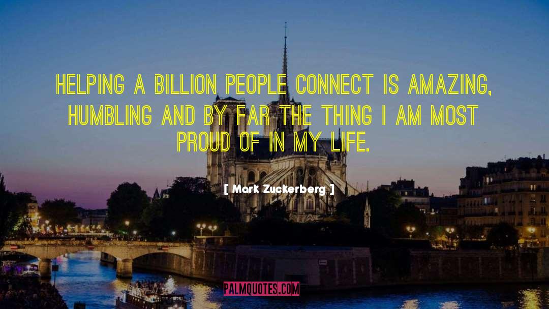 Mark Zuckerberg Quotes: Helping a billion people connect