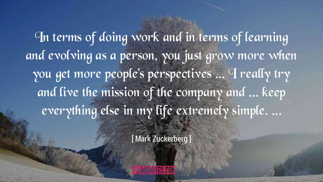 Mark Zuckerberg Quotes: In terms of doing work