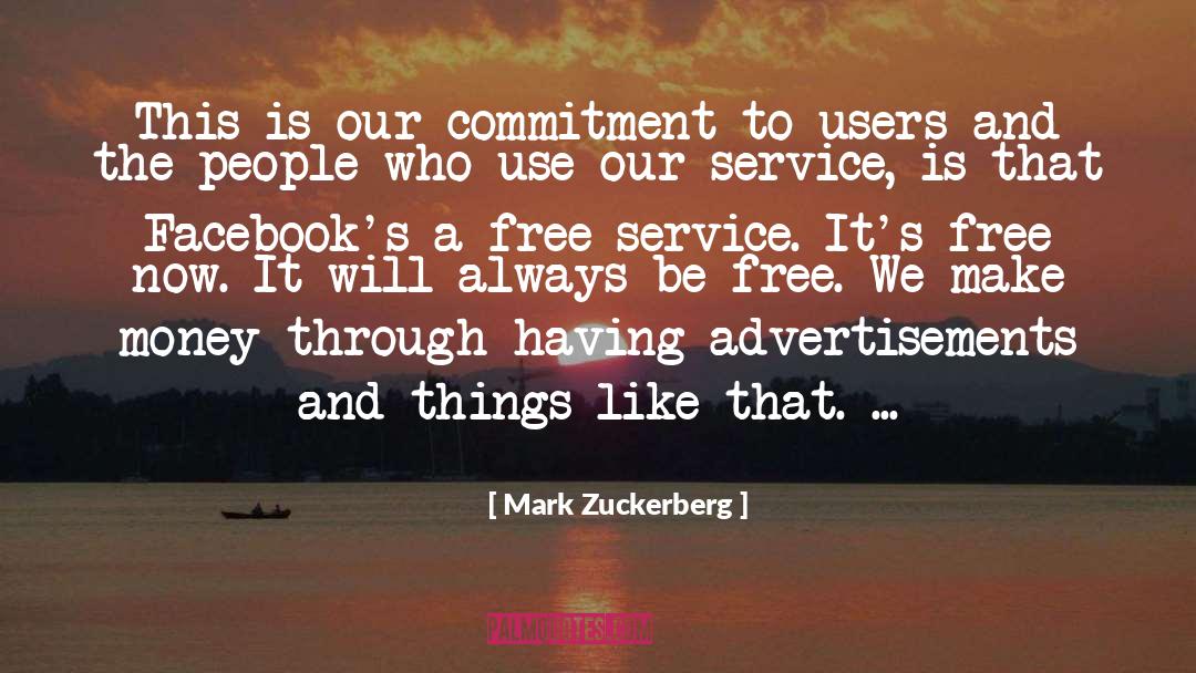 Mark Zuckerberg Quotes: This is our commitment to