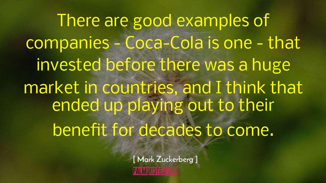 Mark Zuckerberg Quotes: There are good examples of