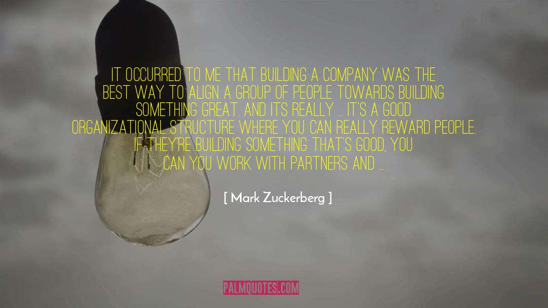 Mark Zuckerberg Quotes: It occurred to me that