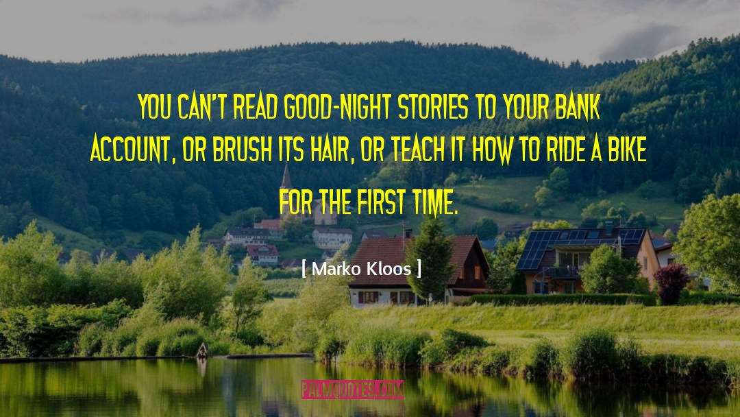 Marko Kloos Quotes: You can't read good-night stories