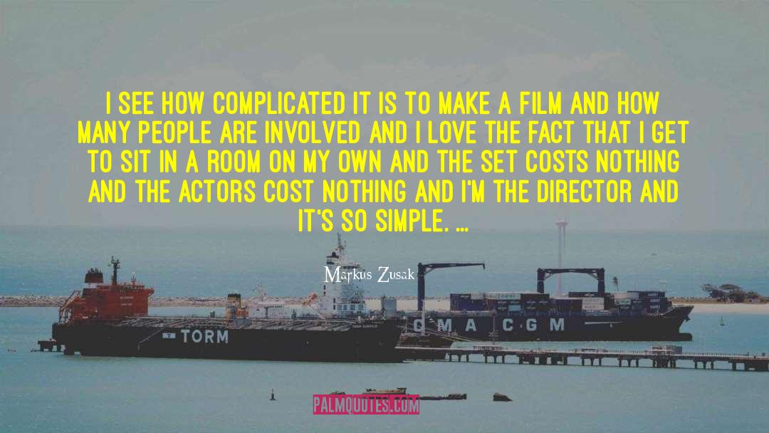 Markus Zusak Quotes: I see how complicated it