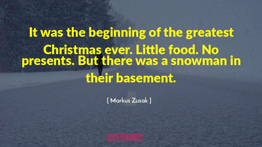 Markus Zusak Quotes: It was the beginning of