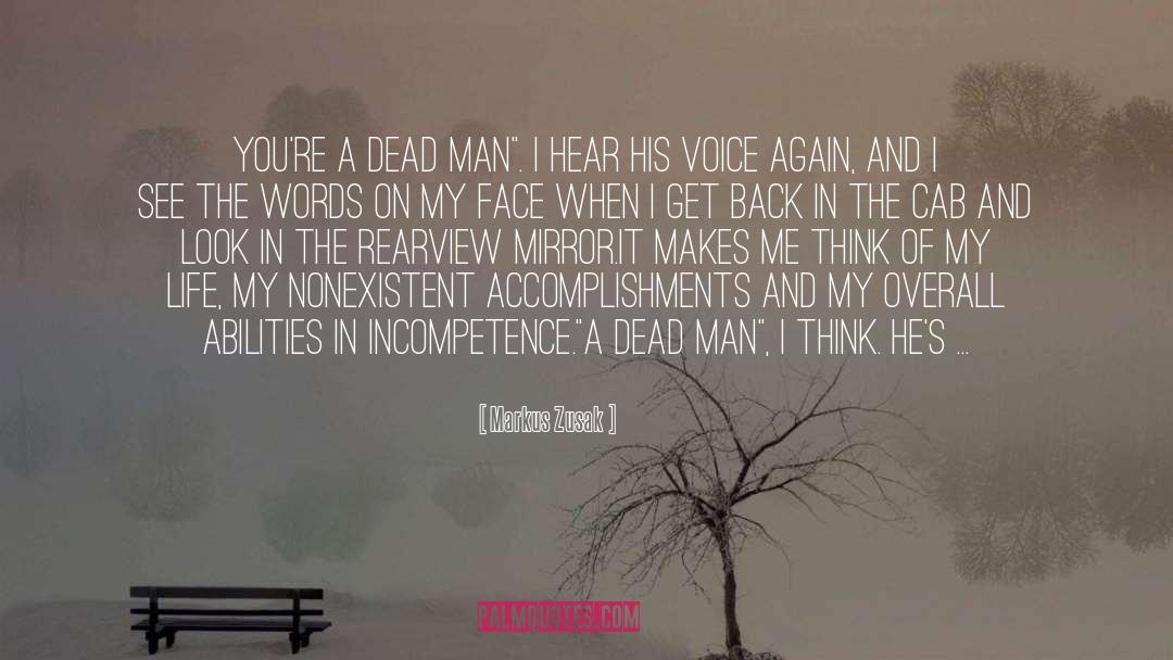 Markus Zusak Quotes: You're a dead man