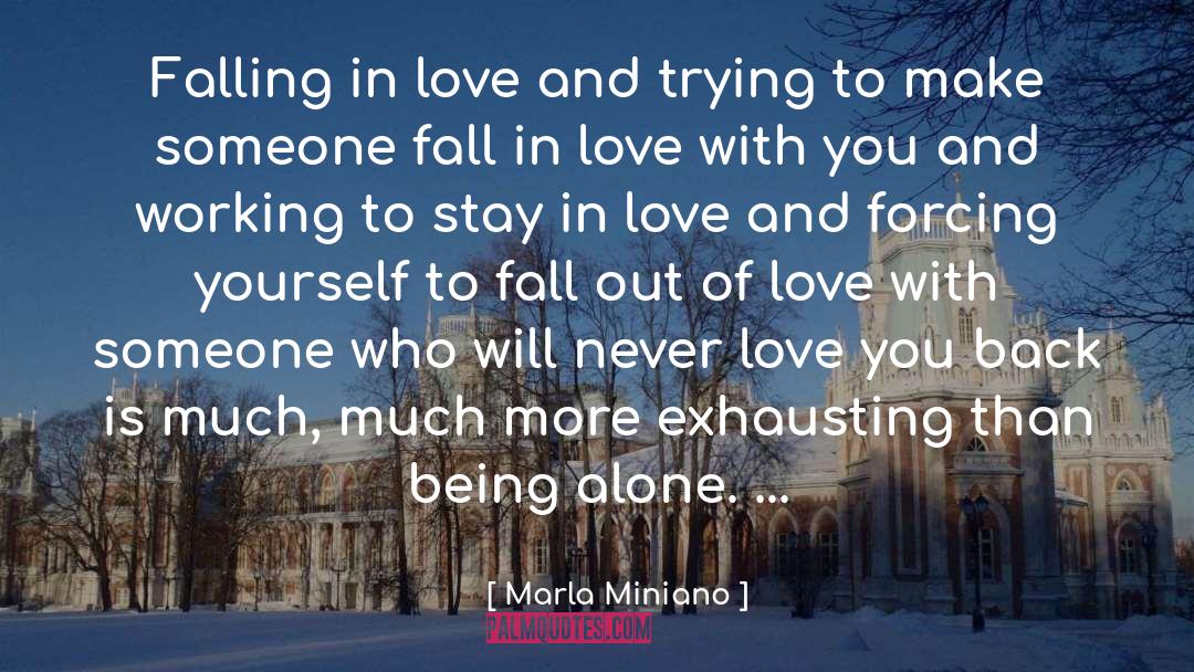 Marla Miniano Quotes: Falling in love and trying
