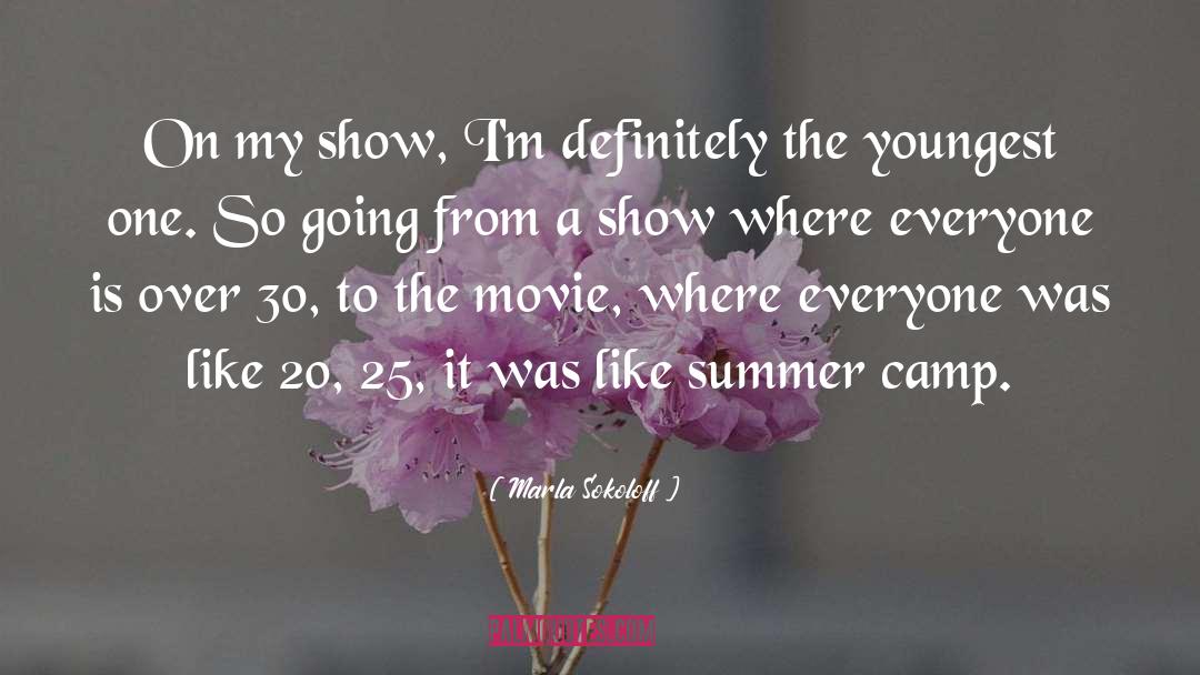 Marla Sokoloff Quotes: On my show, I'm definitely