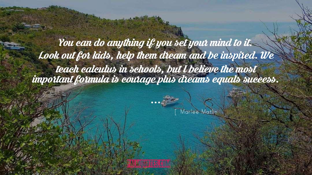 Marlee Matlin Quotes: You can do anything if