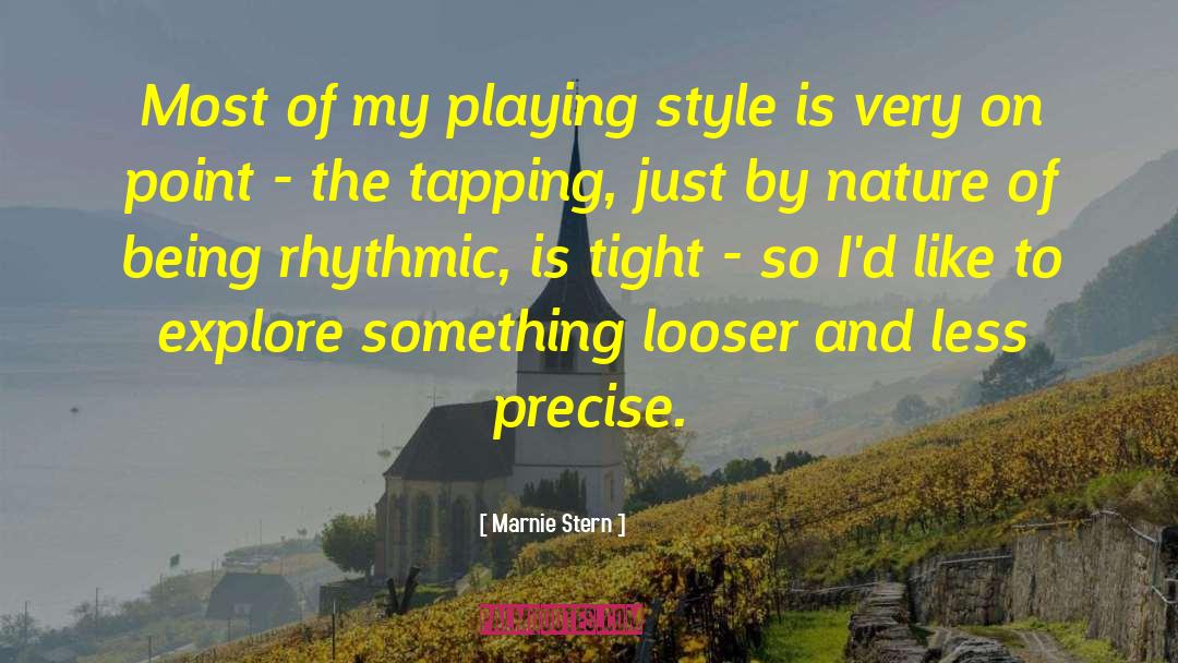 Marnie Stern Quotes: Most of my playing style