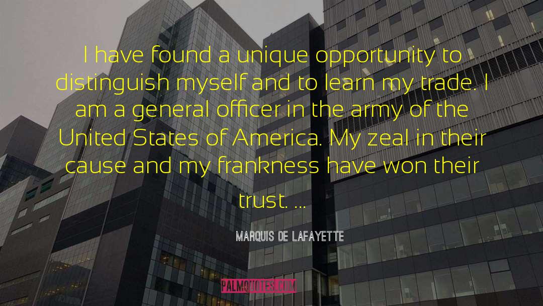 Marquis De Lafayette Quotes: I have found a unique