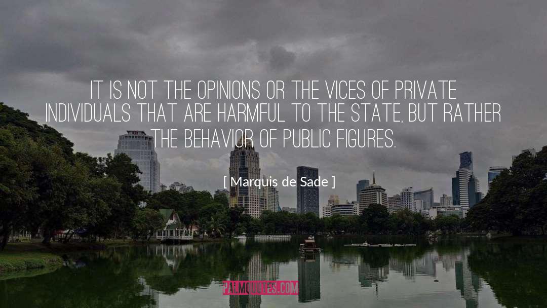 Marquis De Sade Quotes: It is not the opinions