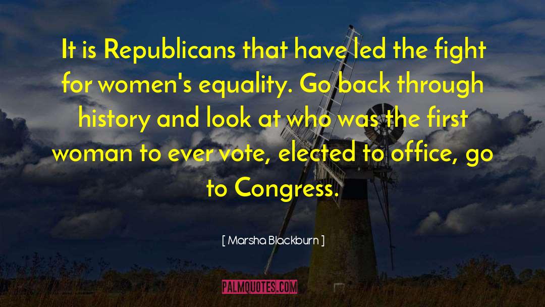 Marsha Blackburn Quotes: It is Republicans that have