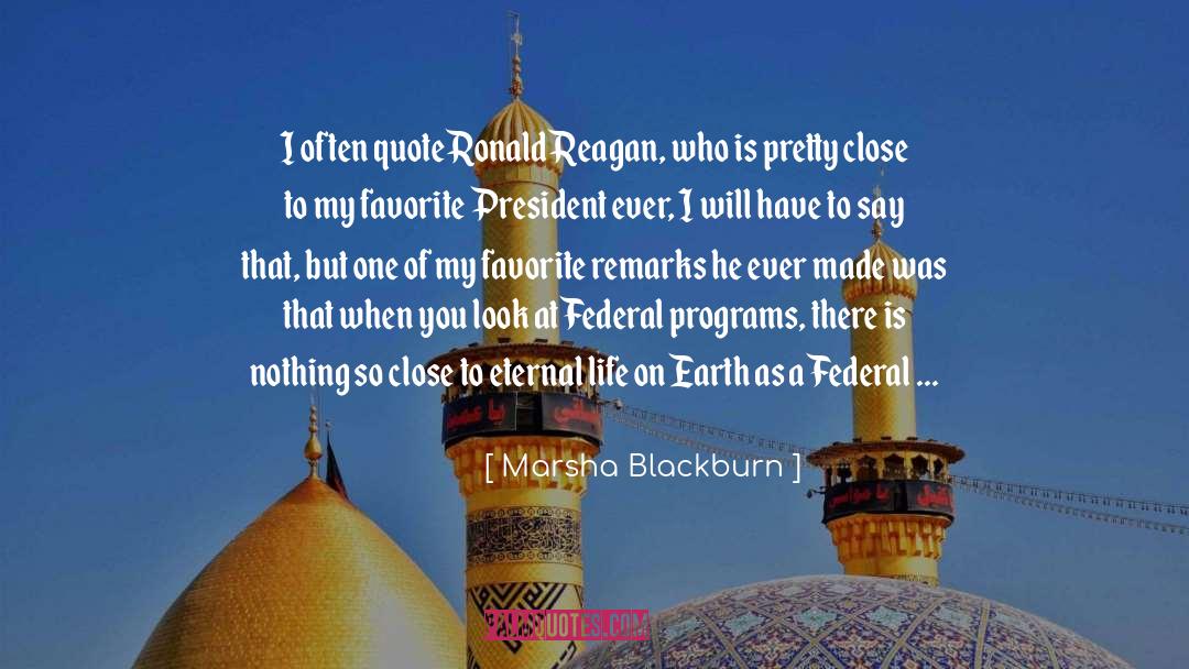 Marsha Blackburn Quotes: I often quote Ronald Reagan,