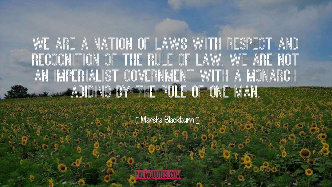 Marsha Blackburn Quotes: We are a nation of