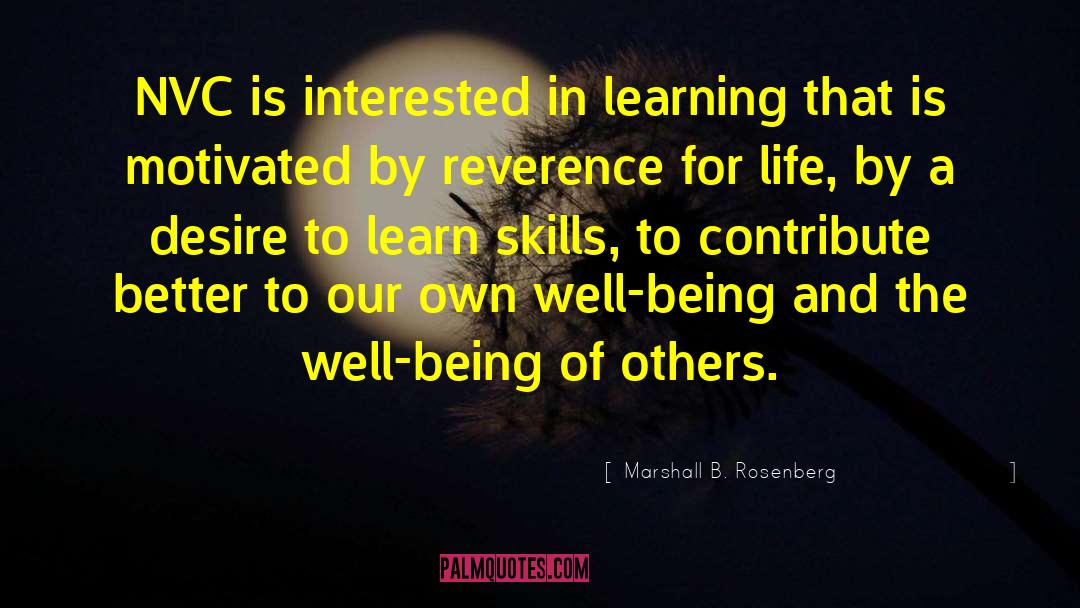 Marshall B. Rosenberg Quotes: NVC is interested in learning