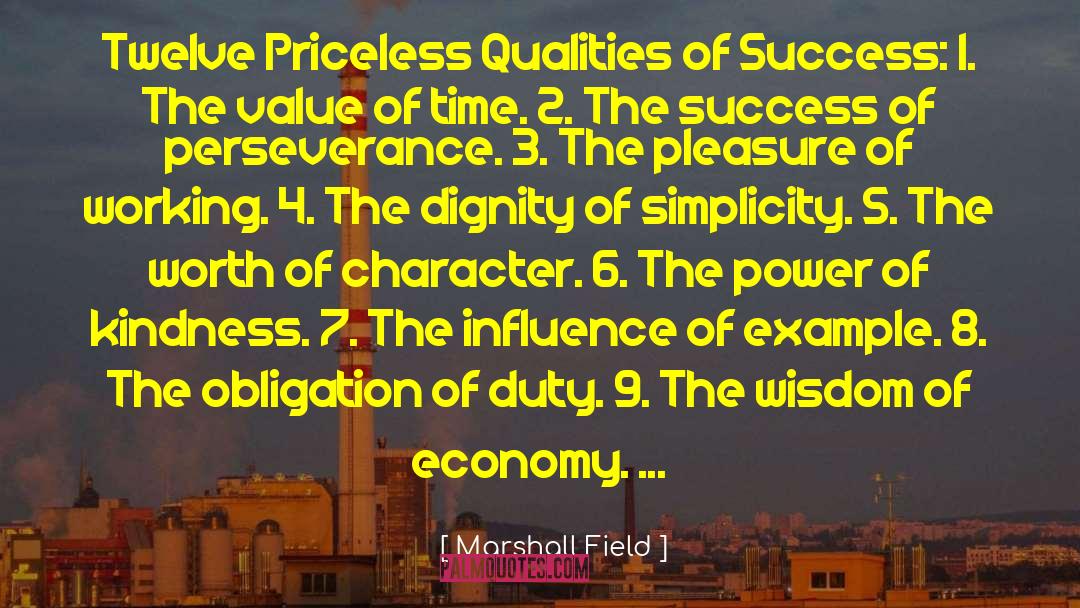 Marshall Field Quotes: Twelve Priceless Qualities of Success: