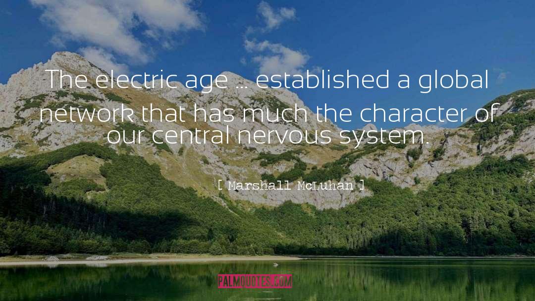 Marshall McLuhan Quotes: The electric age ... established