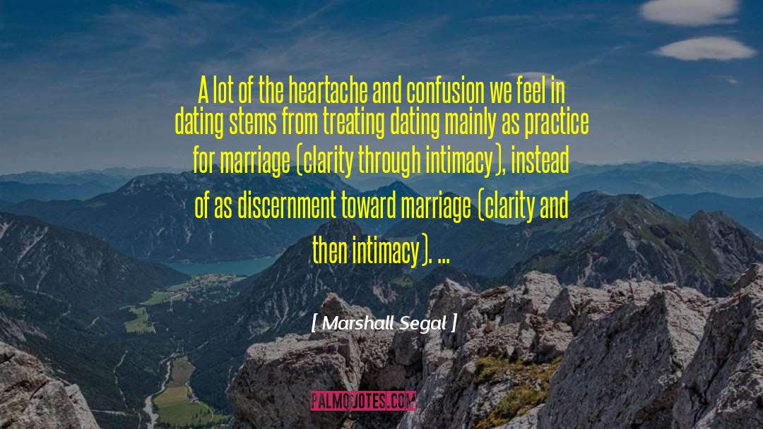 Marshall Segal Quotes: A lot of the heartache