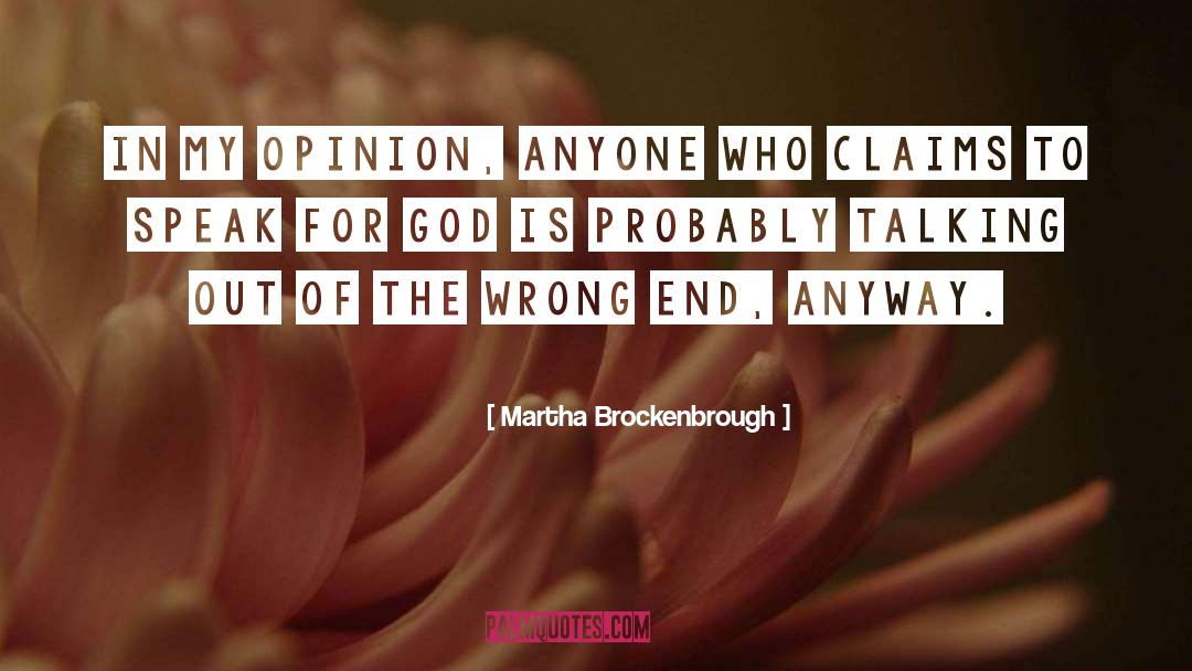 Martha Brockenbrough Quotes: In my opinion, anyone who