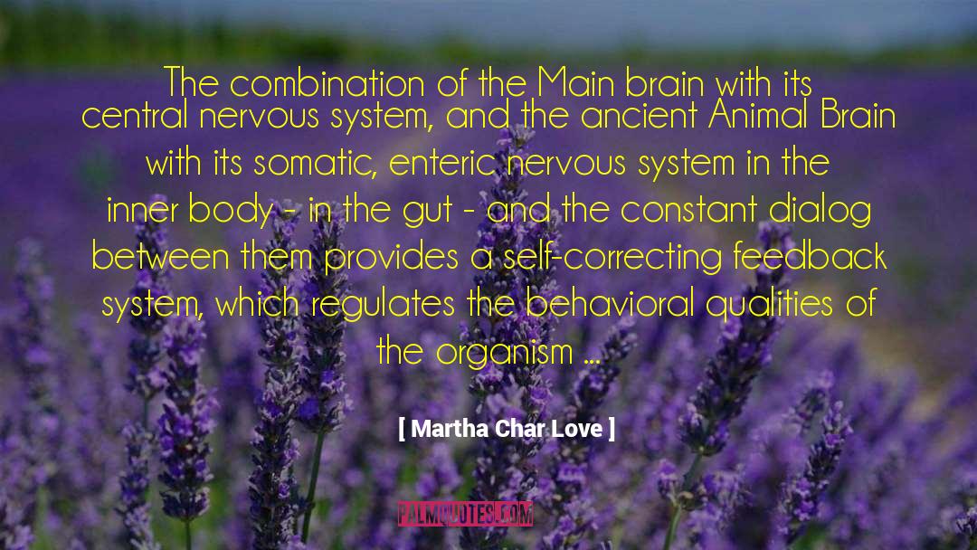 Martha Char Love Quotes: The combination of the Main