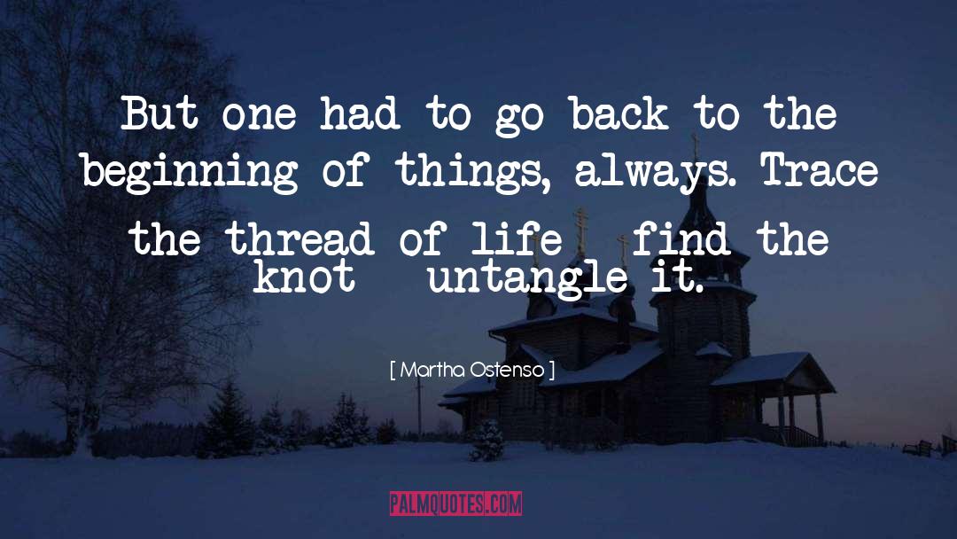 Martha Ostenso Quotes: But one had to go