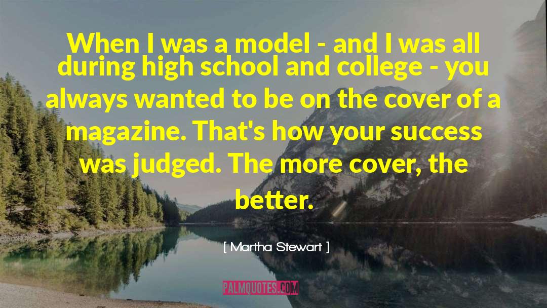 Martha Stewart Quotes: When I was a model