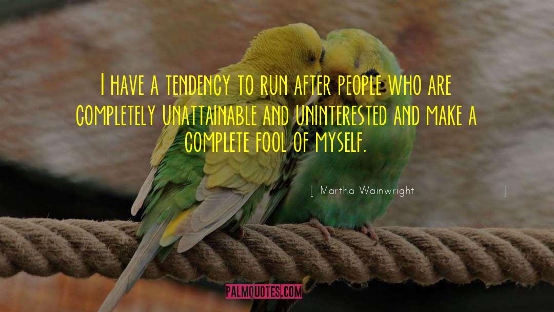 Martha Wainwright Quotes: I have a tendency to
