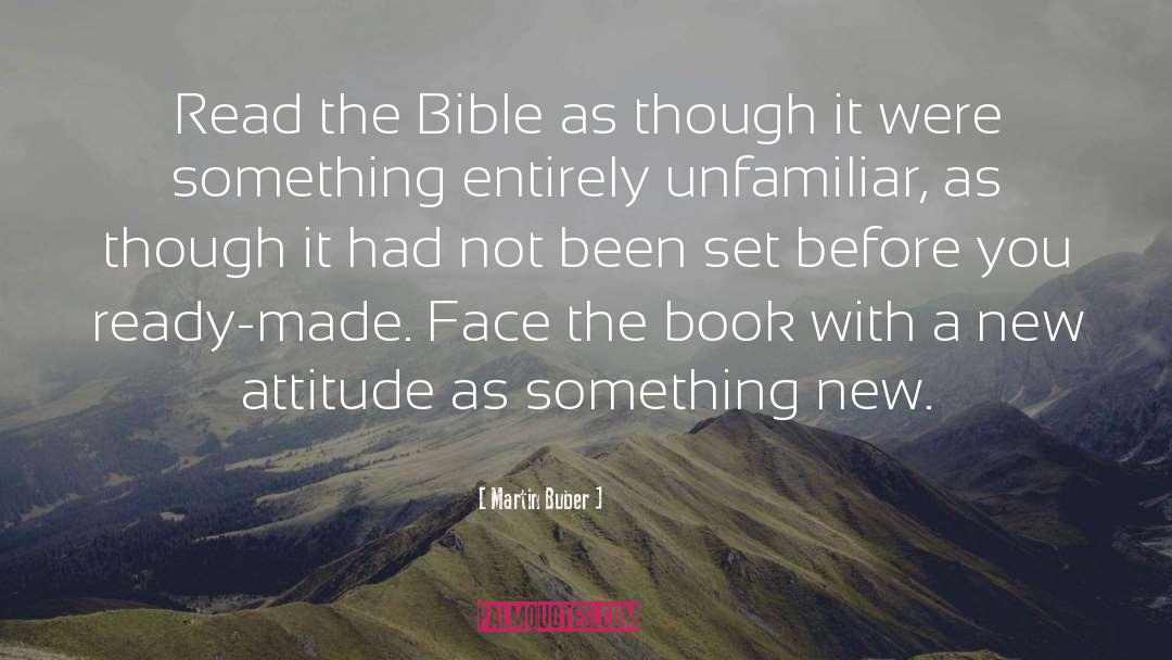Martin Buber Quotes: Read the Bible as though