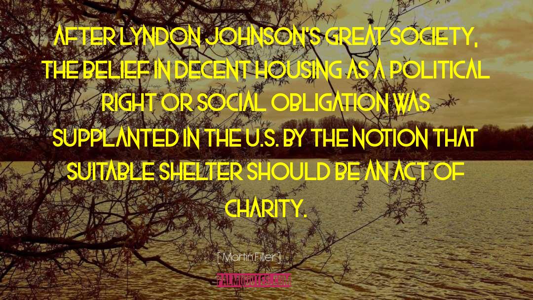 Martin Filler Quotes: After Lyndon Johnson's Great Society,