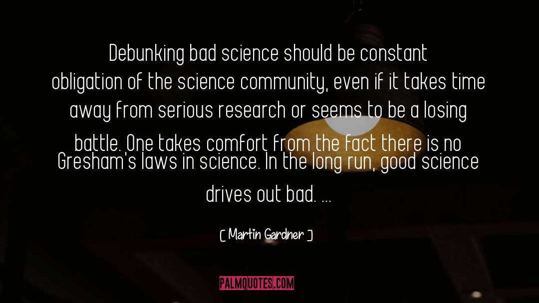 Martin Gardner Quotes: Debunking bad science should be