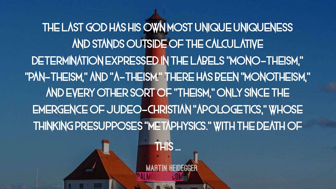 Martin Heidegger Quotes: The last god has his