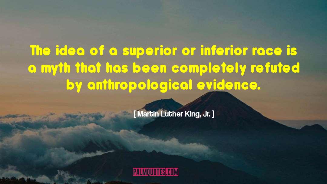 Martin Luther King, Jr. Quotes: The idea of a superior