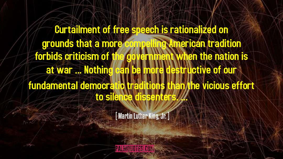 Martin Luther King, Jr. Quotes: Curtailment of free speech is