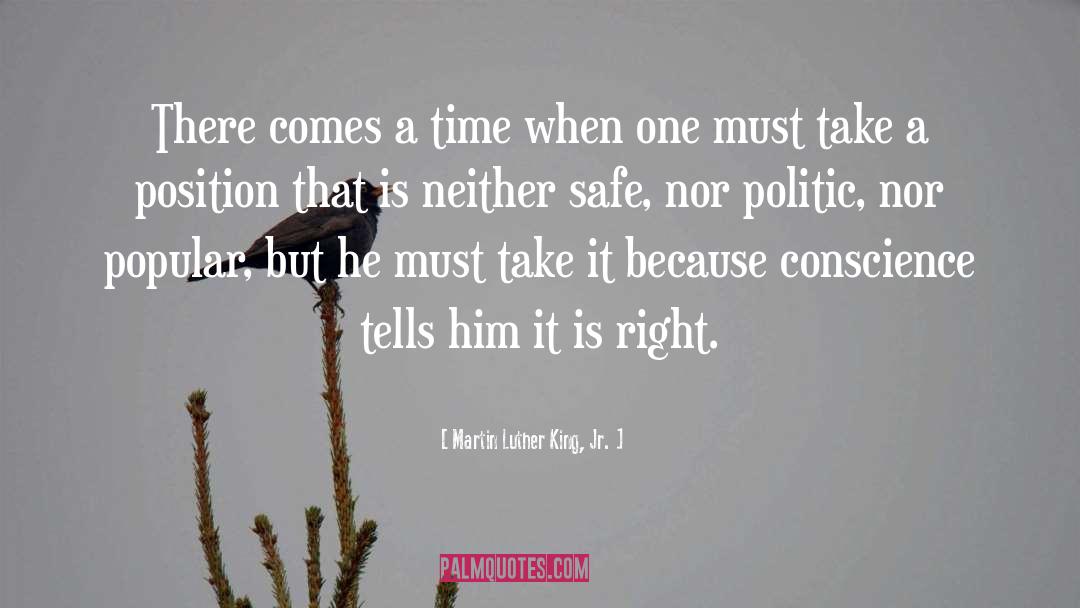 Martin Luther King, Jr. Quotes: There comes a time when
