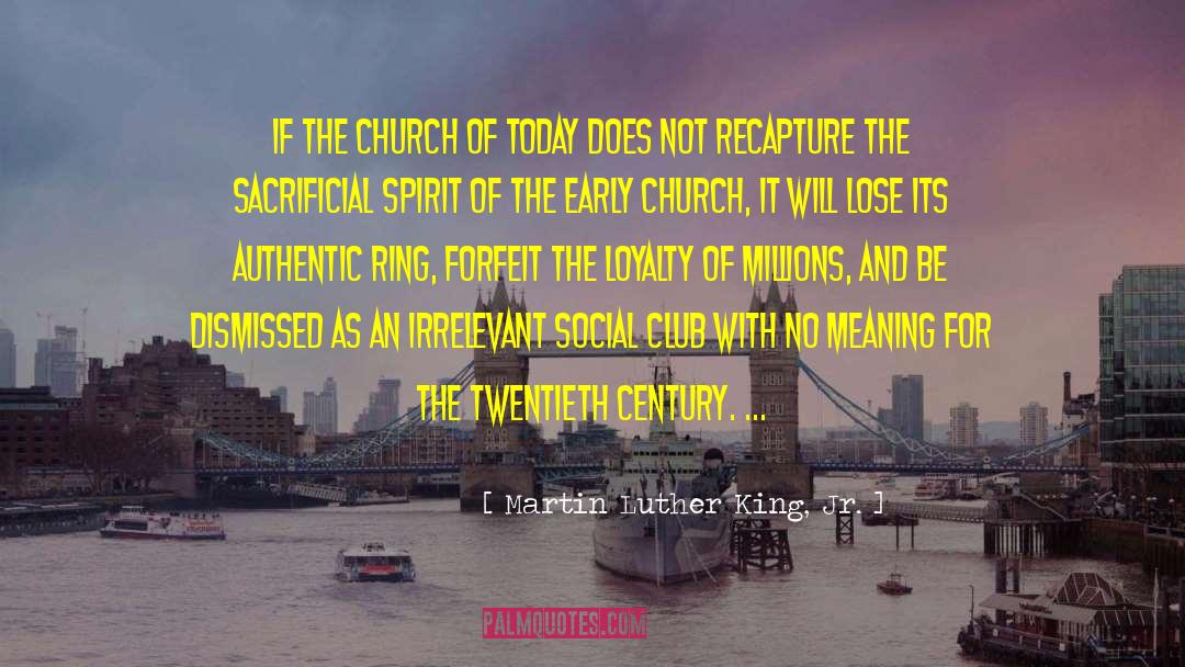Martin Luther King, Jr. Quotes: If the church of today
