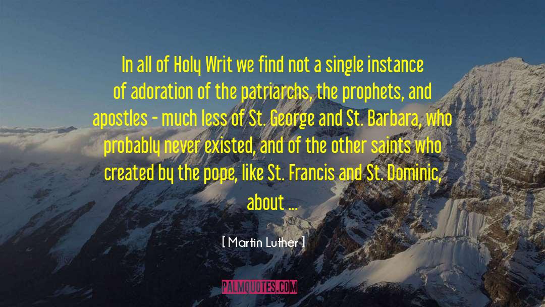 Martin Luther Quotes: In all of Holy Writ