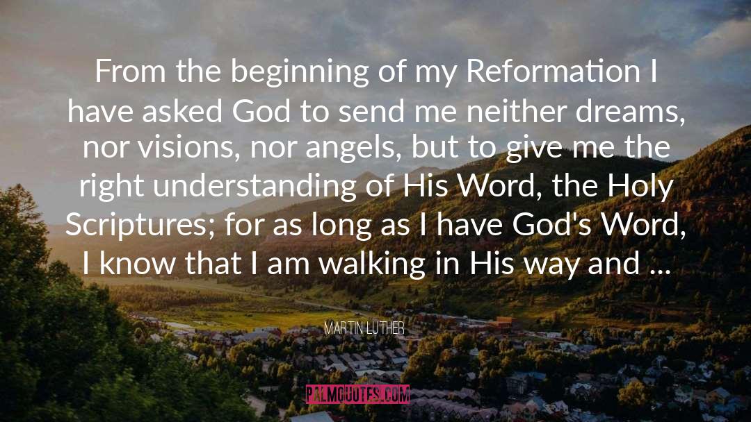 Martin Luther Quotes: From the beginning of my