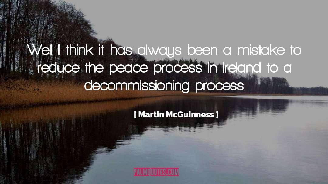 Martin McGuinness Quotes: Well I think it has