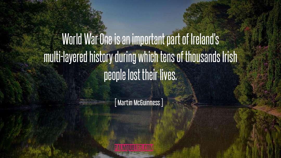 Martin McGuinness Quotes: World War One is an