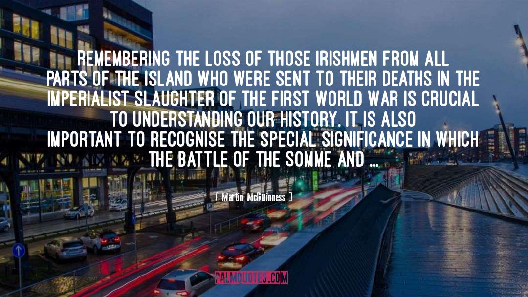 Martin McGuinness Quotes: Remembering the loss of those