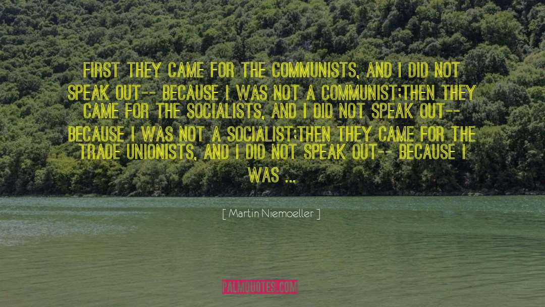 Martin Niemoeller Quotes: First they came for the