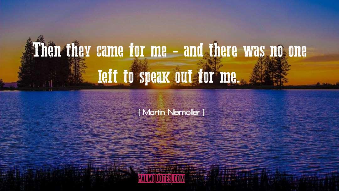 Martin Niemoller Quotes: Then they came for me