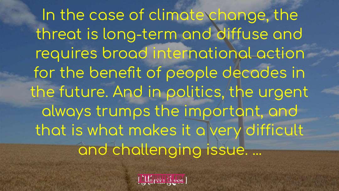 Martin Rees Quotes: In the case of climate