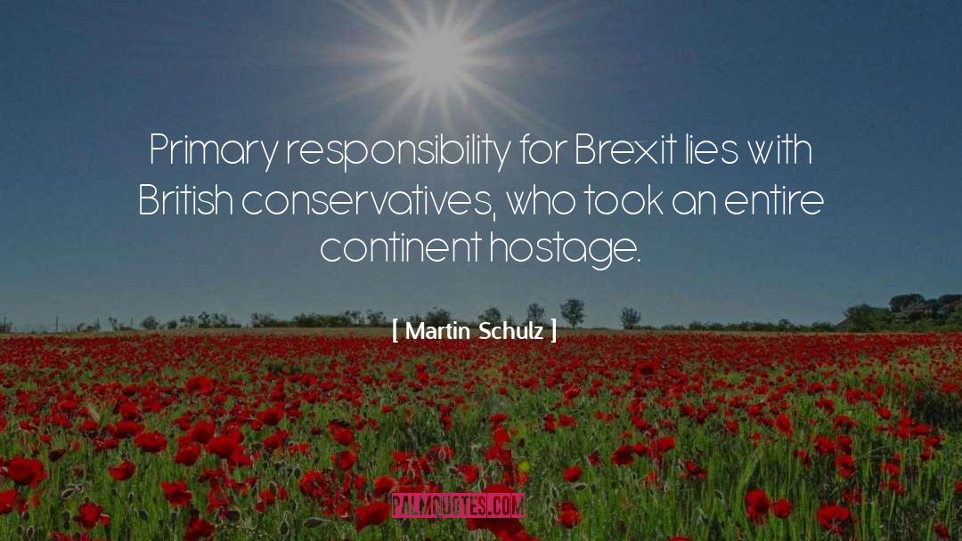 Martin Schulz Quotes: Primary responsibility for Brexit lies