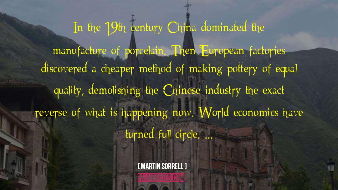 Martin Sorrell Quotes: In the 19th century China