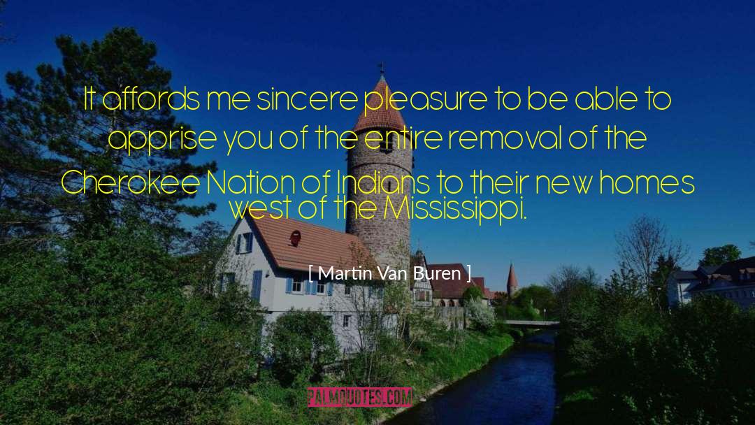 Martin Van Buren Quotes: It affords me sincere pleasure