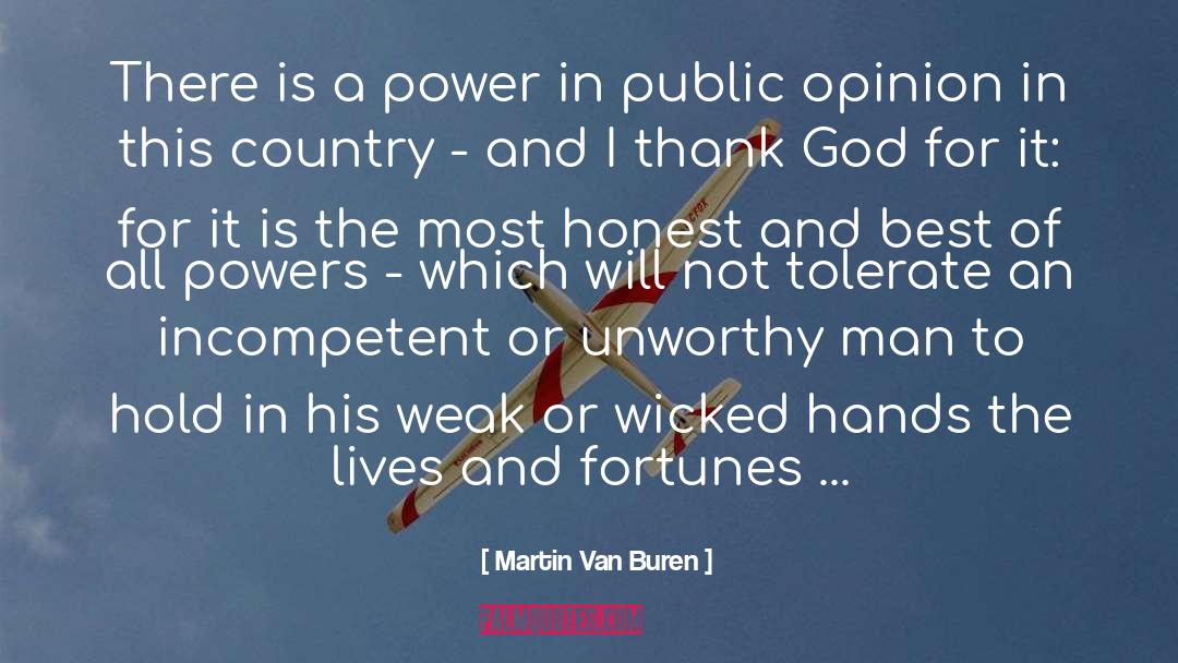 Martin Van Buren Quotes: There is a power in