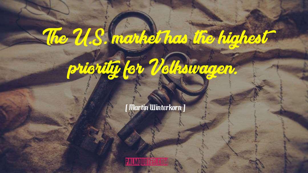 Martin Winterkorn Quotes: The U.S. market has the